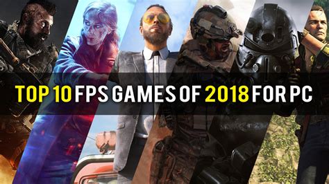Top 10 Juegos Fps De 2018 Para Pc