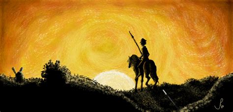 The Adventures Of Don Quixote “to Change The World My Friend Sancho