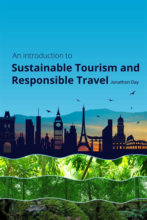 The 5 Ps Of Sustainable Tourism Sustainable Tourism And Responsible Travel