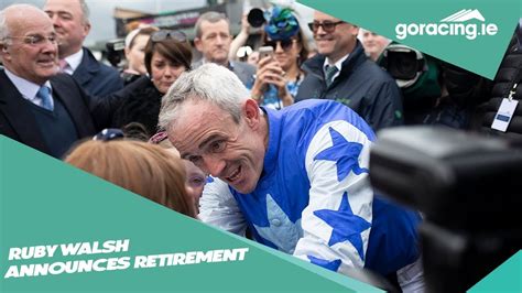 Ruby Walsh Announces Retirement From Racing Youtube