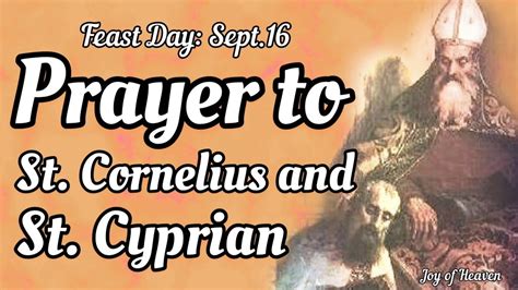 Prayer To St Cornelius And St Cyprian Feast Day Sept 16 Youtube
