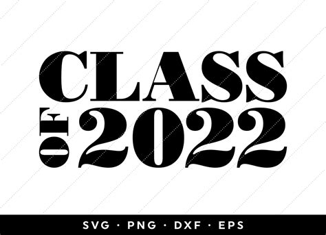 Class Of 2022 Svg Seniors 2022 Svg Graduation 2022 Svg 2022 Etsy