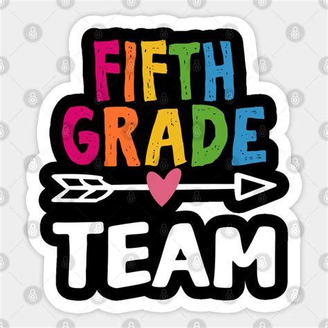 Fifth Grade Team Fifth Grade Team Sticker Teepublic
