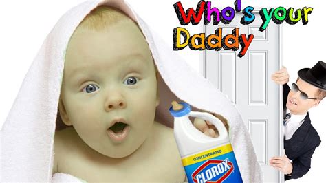 whos your daddy 2 0 youtube