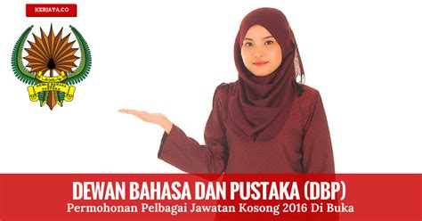 Dbp malaysia was established as balai pustaka in johor bahru on 22 june 1956. Jawatan Kosong Terkini Dewan Bahasa dan Pustaka (DBP ...