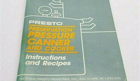 Presto Pressure Cooker And Canner Instructions And Recipes Owner’s