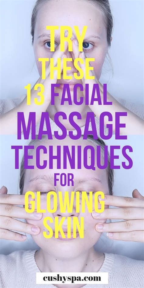 How To Give Yourself A Facial Massage For Glowing Skin Facial Massage Techniques Face Care