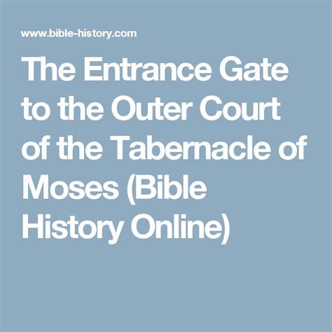 The Entrance Gate To The Outer Court Of The Tabernacle Of Moses Bible