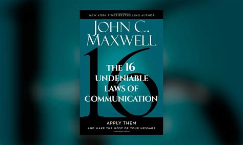 Good Read 16 Undeniable Laws Of Communication By John C Maxwell Baird Group