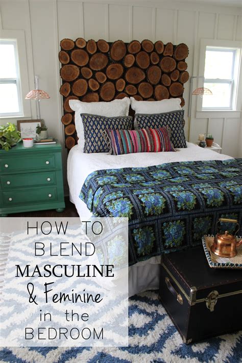 How To Blend Masculine And Feminine Styles In The Bedroom