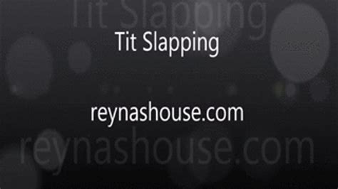 Tit Slapping Mp4 Reyna Maes Big Tits And Fetishes Clips4sale
