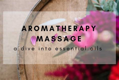 The Benefits Of Aromatherapy Massage Sochi