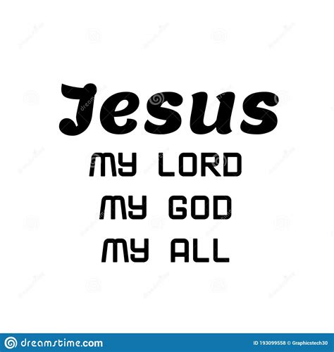 Jesus My Lord My God My All Stock Vector Illustration Of Pray