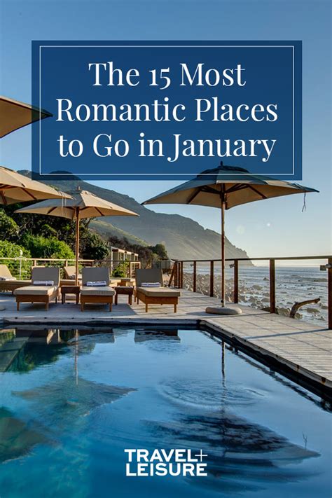 The Most Romantic Places To Go In January Romantic Places Most