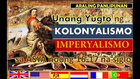 Kolonyalismo At Imperyalismo Sa Asya Rd Grading Period Araling