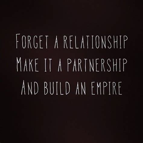 Building A Partnership Quotes Quotesgram