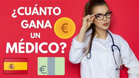 ¿Cuánto Gana un MÉDICO MIR en ESPAÑA?. ¡Detallado! - YouTube
