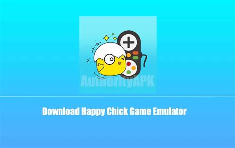 Happy Chick The Best Game Emulator Download For Android Pc And Ios