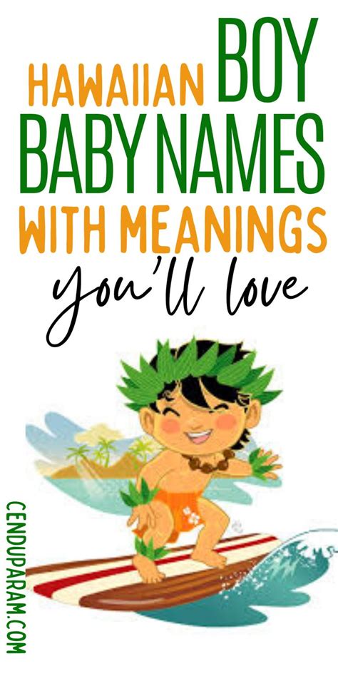 Strong Hawaiian Baby Boy Names And Meanings Hawaiian Baby Baby Boy