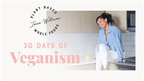 30 Days Of Veganism Eating Plant Based Whole Foods And Auditing My