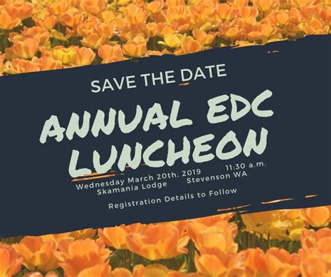 Save The Date For The Annual Skamania County Edc Luncheon Skamania Edc