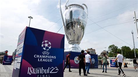 İstanbul Şampiyonlar Ligi finaline hazır Son Dakika Haberleri