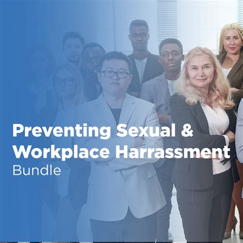 Preventing Sexual And Workplace Harassment Bundle