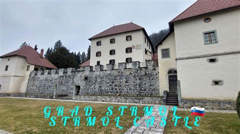 Beauty Of Slovenia 🇸🇮 Strmol Castle Lepote Slovenije Grad Strmol