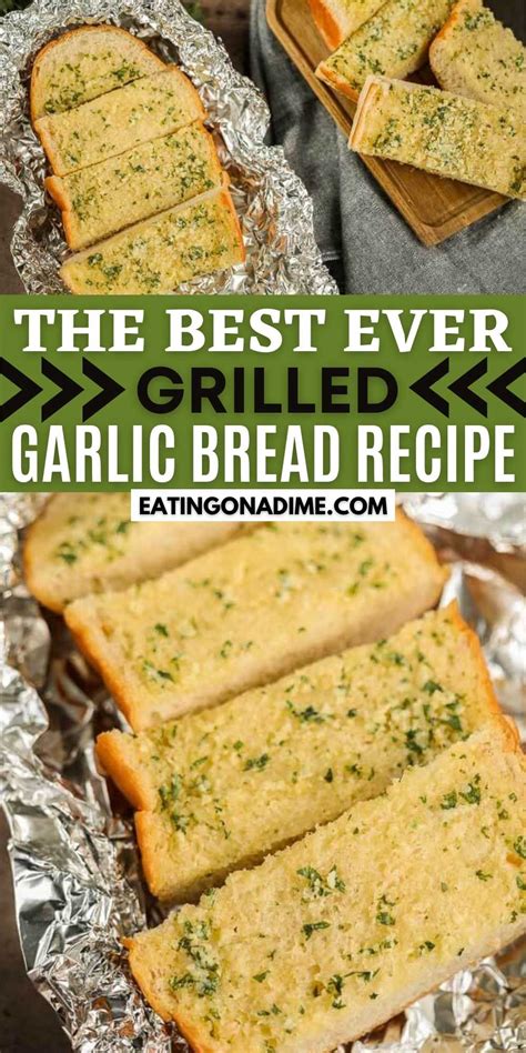 Grilled Garlic Bread Easy Grilled Garlic Bread Recipe