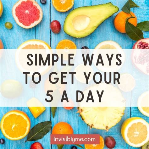 Simple Ways To Get Your 5 A Day Invisibly Me