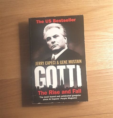 gotti 3a the rise and fall by jerry capeci 2c gene mustain 28paperback 2c 2012 29 for sale