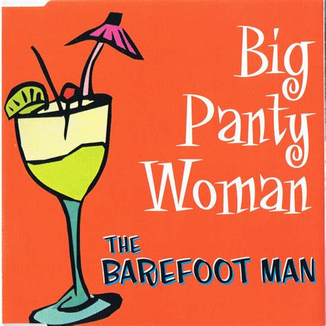 Big Panty Woman Single By The Barefoot Man Spotify