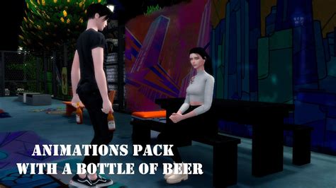 Sims 4 Animations With A Bottle Of Beer Download Youtube