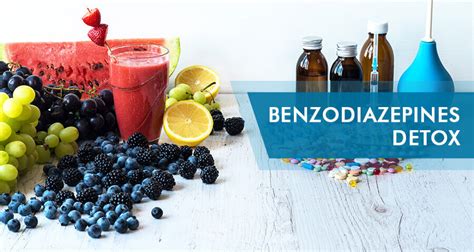 Benzodiazepines Detoxification Withdrawal Symptoms