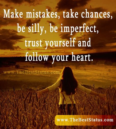 Follow Your Heart Inspirational Quotes Quotesgram