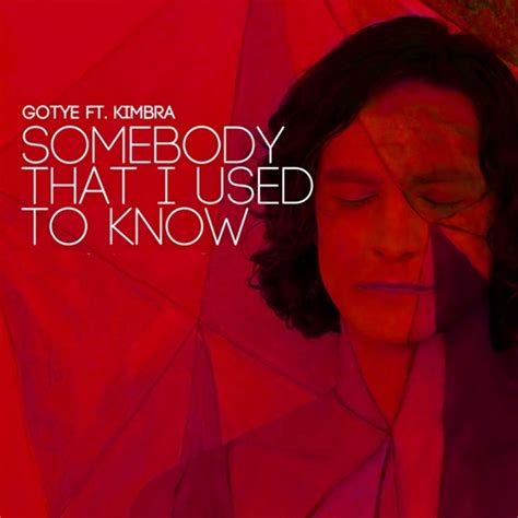 Gotye Somebody That I Used To Know Feat Kimbra Türkçe Okunuşu