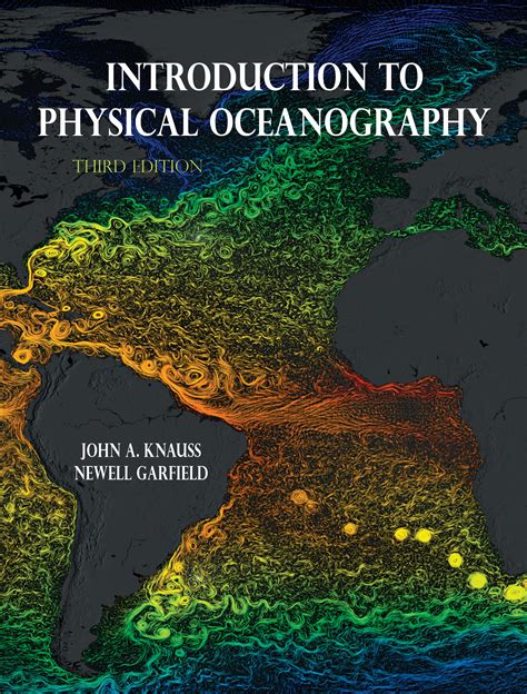 Introduction To Physical Oceanography John A Knauss Newell Garfield