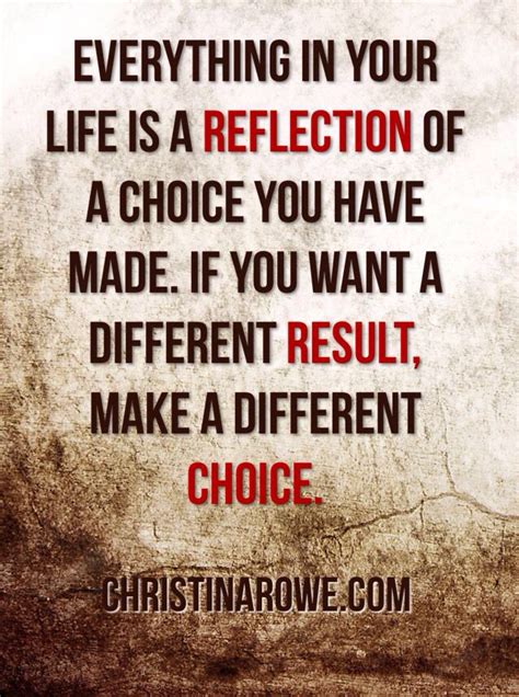 Taking Full Responsibility For All Of Your Choices In Life Is The First