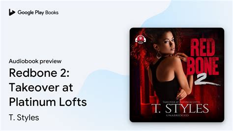 Redbone Takeover At Platinum Lofts By T Styles Audiobook Preview