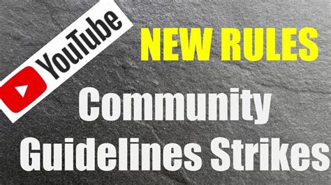 Youtube New Rules For Youtube Community Guidelines Strikes Explained In