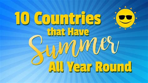 10 Countries That Have Summer All Year Round Youtube