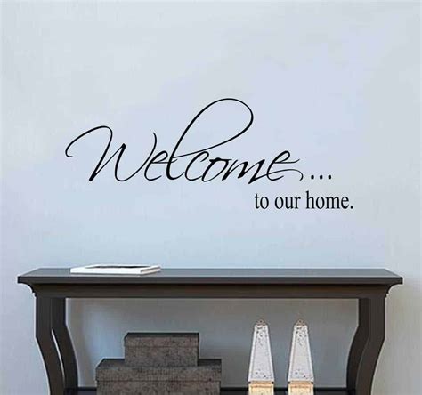 Welcome To Our Home Wall Decal Sticker Wall Decal
