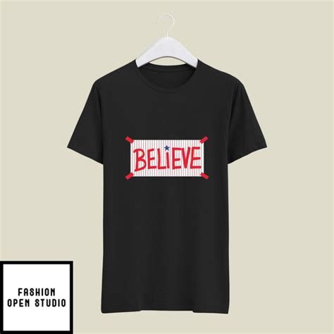 Phillies Believe T Shirt