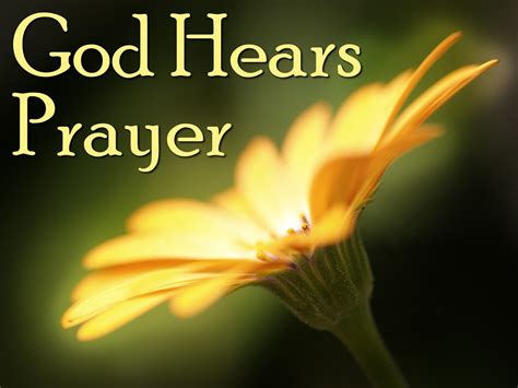 Does God Hear My Prayers Kjli Ministries For Prayer