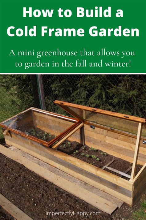How To Build A Cold Frame Garden And Garden All Fall And Winter Cold