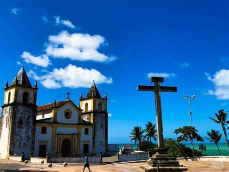 O Que Fazer No Centro Histórico De Olinda Pernambuco Catedral Da Sé