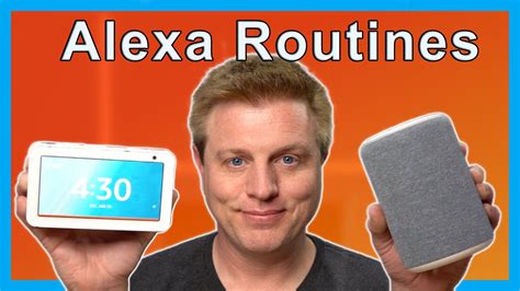 How To Use And Write Alexa Routines 2020 Update Youtube