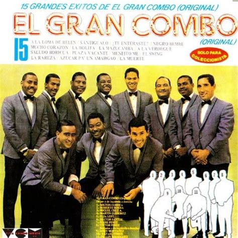 Play 15 Grandes Exitos Vol 3 By El Gran Combo De Puerto Rico Feat Andy Montanez And Pellin