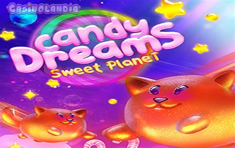 Candy Dreams Sweet Planet Slot By Evoplay Rtp 96 Play Free