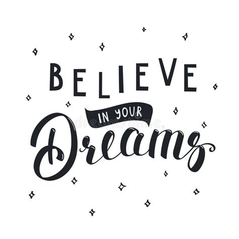Believe In Your Dreams Stock Vector Illustration Of Phrase 73844574